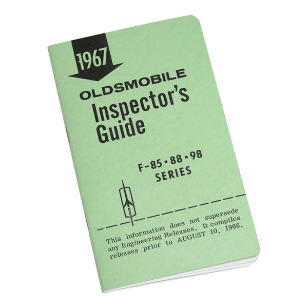 1967 Oldsmobile Inspectors Guide For F-85,88,98 Code Book 1pc
