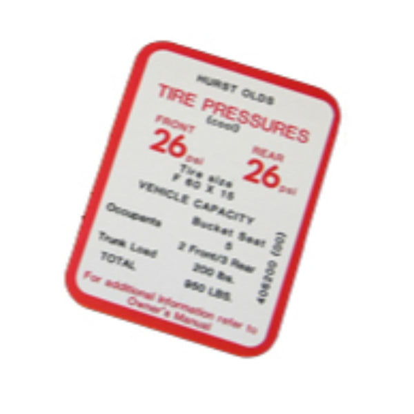 1969 Oldsmobile Cutlass Tire Pressure Decal Hurst Olds Only 1pc