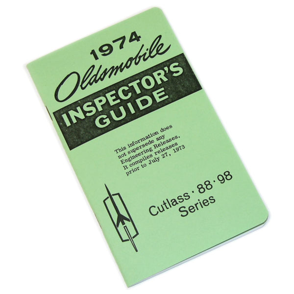 1974 Oldsmobile Inspectors Guide For Cutlass 88 98