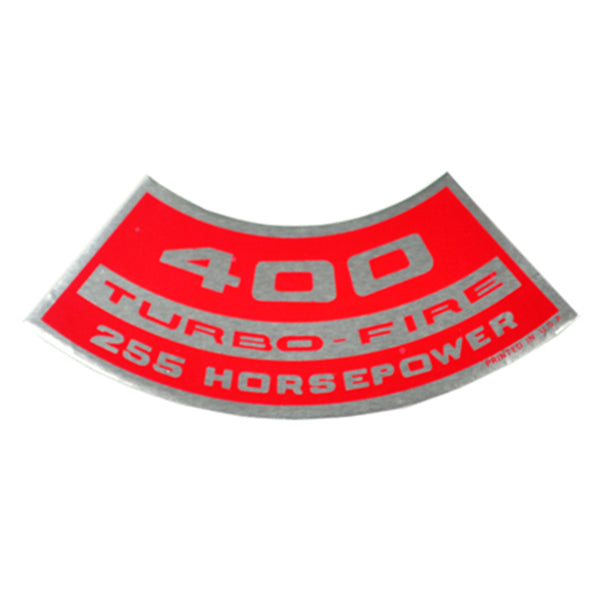 400 TURBO-FIRE 255 HP Small Block Air Cleaner Decal.