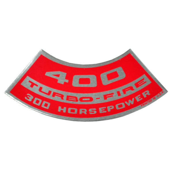 400 TURBO-FIRE 300 HP Small Block Air Cleaner Decal.