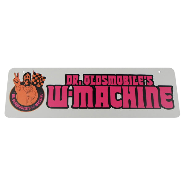 Dr. Oldsmoblile's W-Machine 18" X 6" Metal Sign