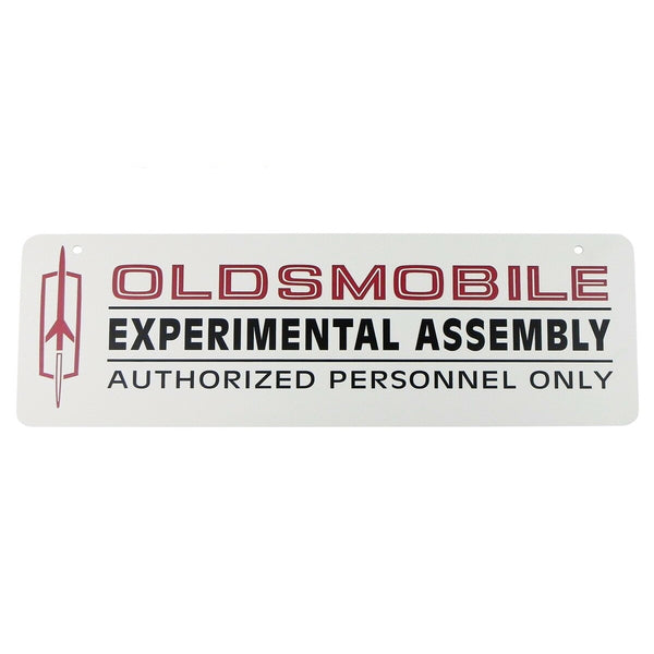 Oldsmobile Experimental Assembly - Authorized Personnal Only 18"x6" Metal Sign