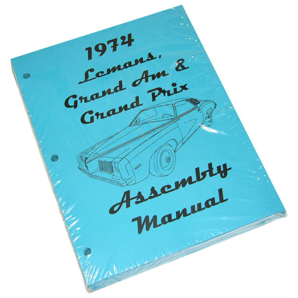 1974 Pontiac Grand Am Grand Prix Lemans Factory Assembly Manual