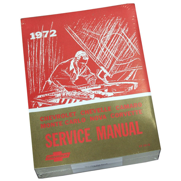 Service Manual - Chevrolet - 1972 Impala/Corvette/Chevelle/Nova/Camaro