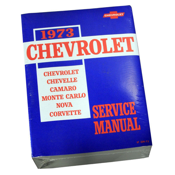 Service Manual - Chevrolet - 1973 Impala/Corvette/Chevelle/Nova/Camaro