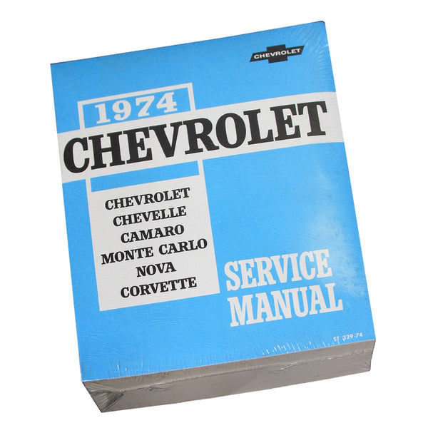 Service Manual - Chevrolet - 1974 Impala/Corvette/Chevelle/Nova/Camaro
