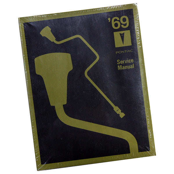 Service Manual - 1969 All Pontiacs/GTO/GP/Catalina/Firebird